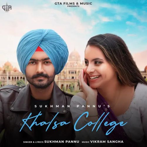 Khalsa College Sukhman Pannu Mp3 Song Download