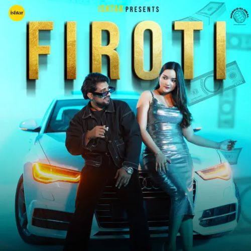 Firoti Ashu Twinkle, Bunty Swami Mp3 Song Download