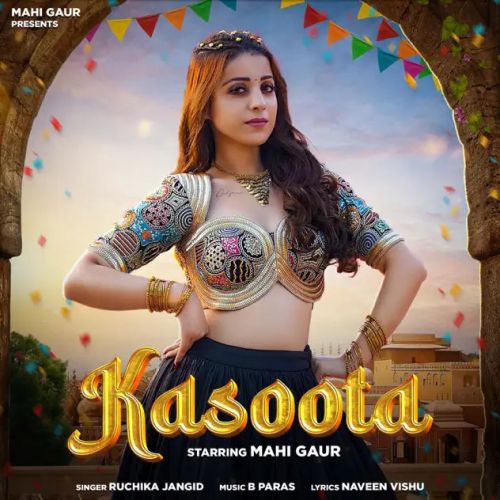 Kasoota Ruchika Jangid Mp3 Song Download