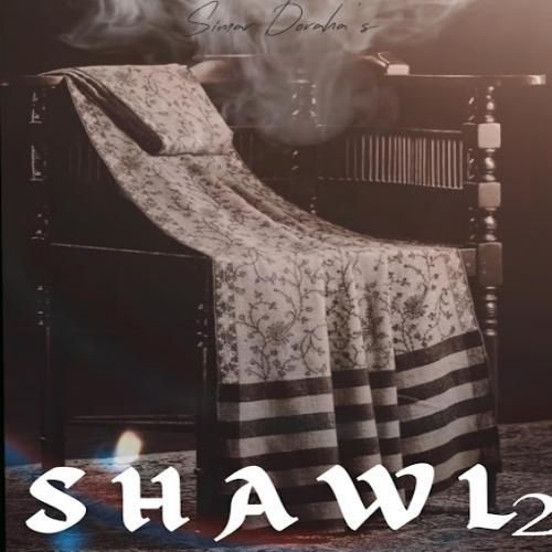 Shawl 2 Simar Doraha Mp3 Song Download