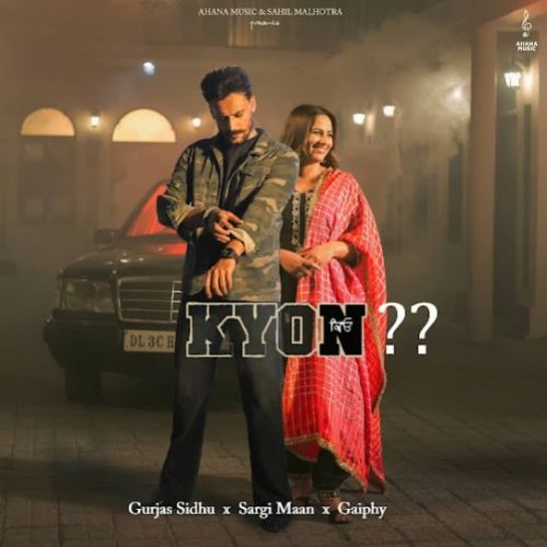 Kyon Gurjas Sidhu Mp3 Song Download