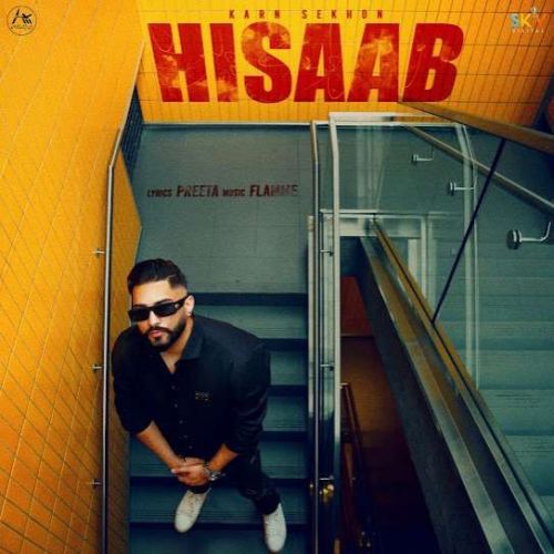 Hisaab Karn Sekhon Mp3 Song Download