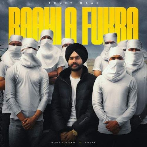 Baahla Fukra Romey Maan Mp3 Song Download