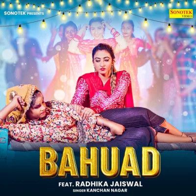 Bahuda Kanchan Nagar Mp3 Song Download