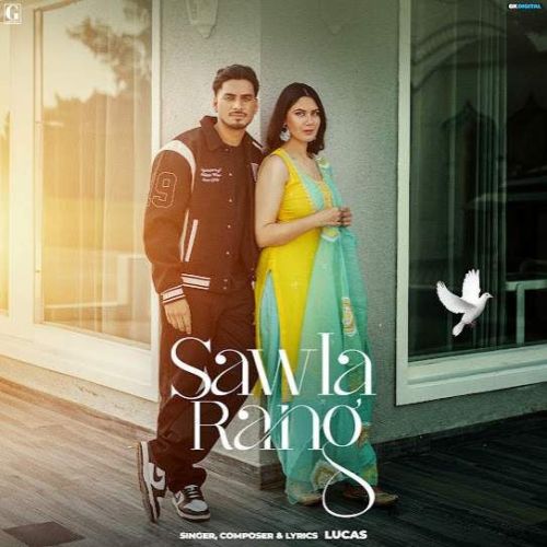 Sawla Rang Lucas Mp3 Song Download