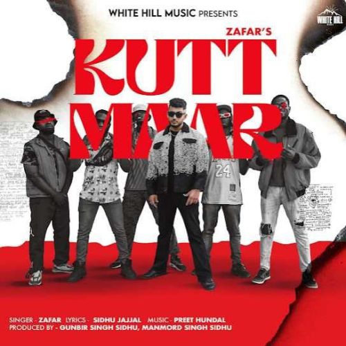 Kutt Maar Zafar Mp3 Song Download