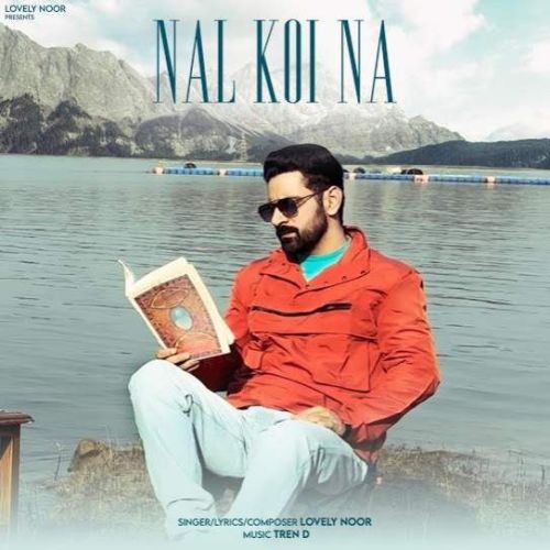 Nal Koi Na Lovely Noor Mp3 Song Download