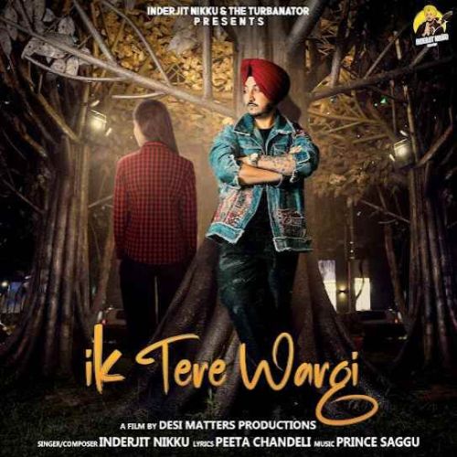 Ik Tere Wargi Inderjit Nikku Mp3 Song Download