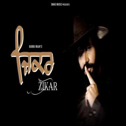Zikar Babbu Maan Mp3 Song Download