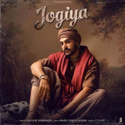 Jogiya Rajvir Jawanda Mp3 Song Download