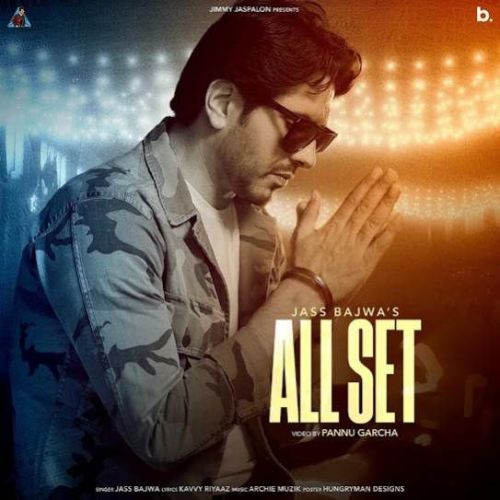 All Set Jass Bajwa Mp3 Song Download