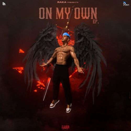 On My Own Raka Mp3 Song Download