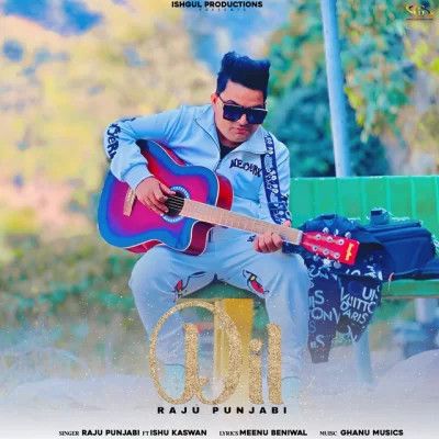 Dil Raju Punjabi, Ishu Kaswan Mp3 Song Download