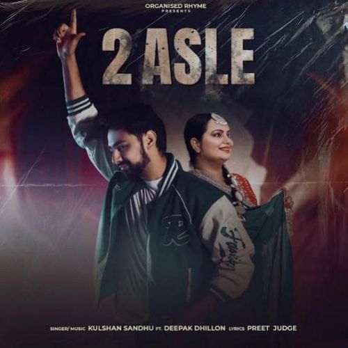 2 Asle Kulshan Sandhu Mp3 Song Download