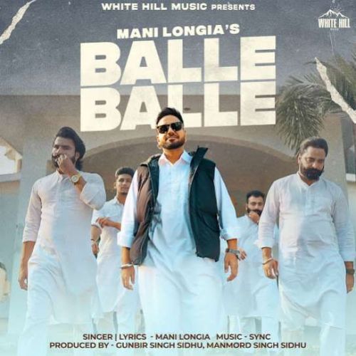 Balle Balle Mani Longia Mp3 Song Download