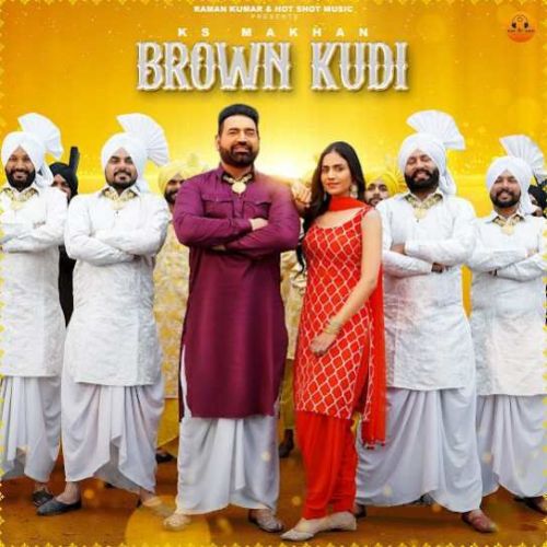 Brown Kudi KS Makhan Mp3 Song Download