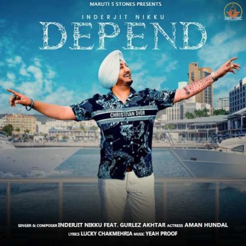 Depend Inderjit Nikku Mp3 Song Download