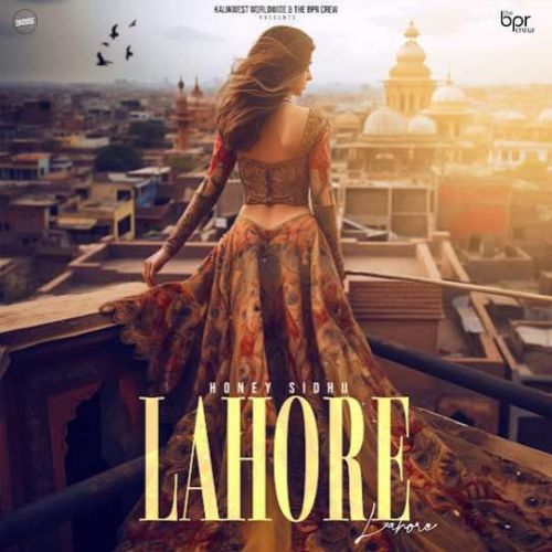 Lahore Honey Sidhu Mp3 Song Download