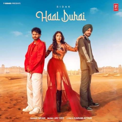 Haal Duhai SIDAK Mp3 Song Download