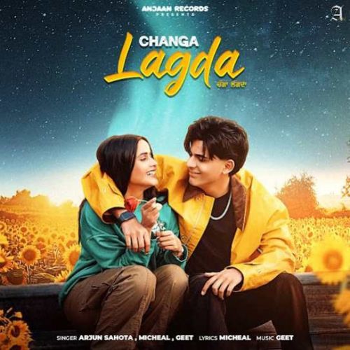 Changa Lagda Arjun Sahota Mp3 Song Download