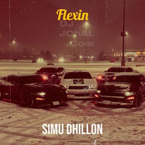 Flexin Simu Dhillon Mp3 Song Download
