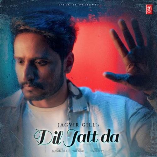 Dil Jatt Da Jagvir Gill Mp3 Song Download