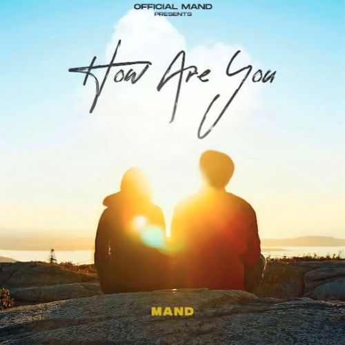How Are You Mand Mp3 Song Download