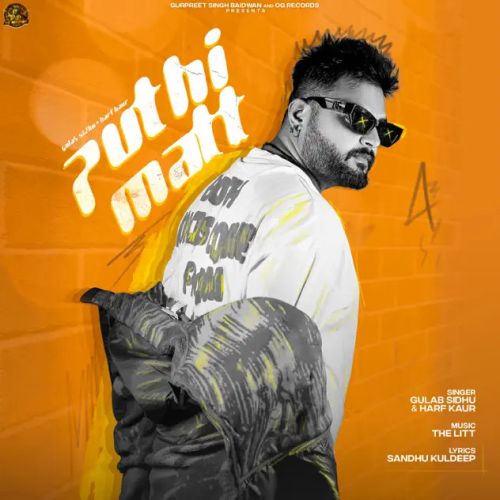 Puthi Matt Gulab Sidhu Mp3 Song Download