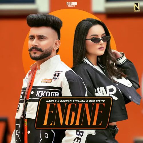 Engine Nawab, Deepak Dhillon Mp3 Song Download
