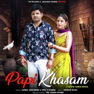 Papi Khasam Komal Chaudhary Mp3 Song Download