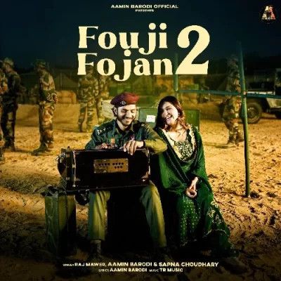 Fouji Fojan 2 Raj Mawer, Sapna Choudhary Mp3 Song Download