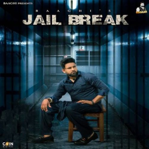 Jail Break Baaghi Mp3 Song Download