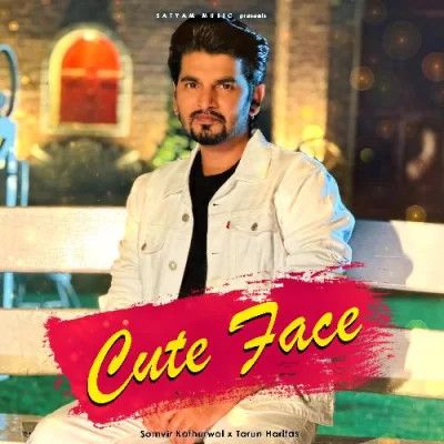 Cute Face Somvir Kathurwal Mp3 Song Download