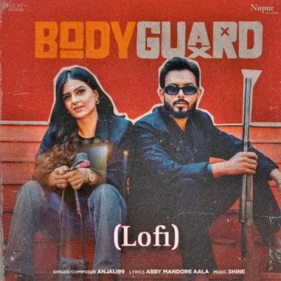 Body Guard (Lofi) Anjali 99 Mp3 Song Download