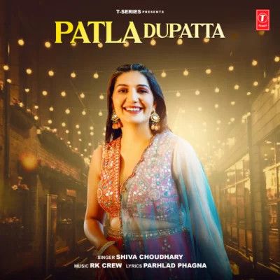 Patla Dupatta Shiva Choudhary Mp3 Song Download