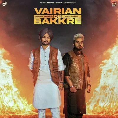 Vairian De Bakkre Himmat Sandhu, Mani Longia Mp3 Song Download