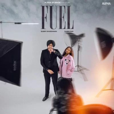 Fuel Sunny Randhawa Mp3 Song Download