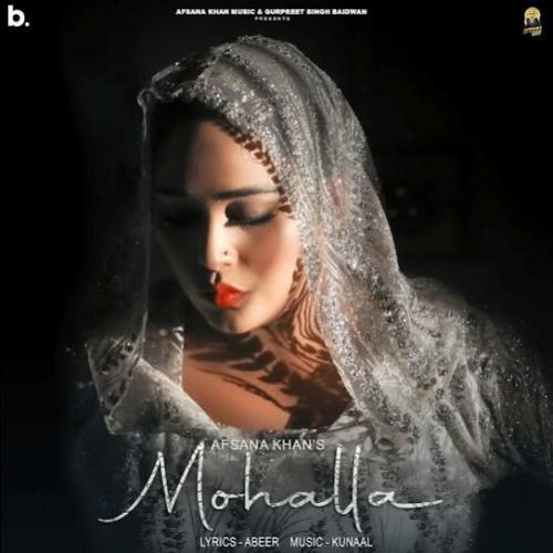 Mohalla Afsana Khan Mp3 Song Download