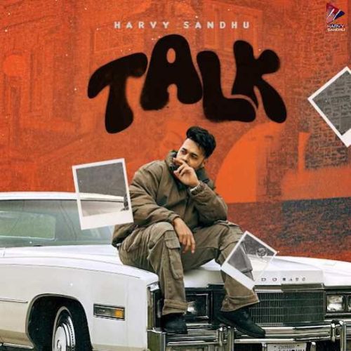 Talk Harvy Sandhu Mp3 Song Download