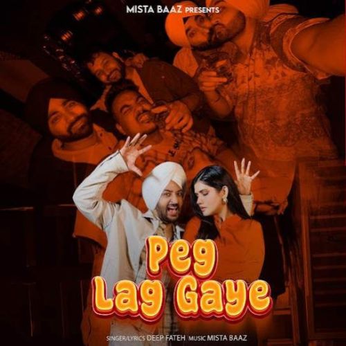 Peg Lag Gye Deep Fateh Mp3 Song Download
