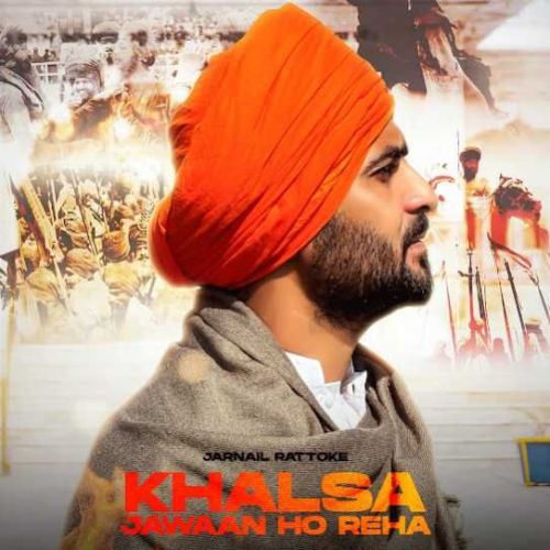 Khalsa Jawaan Ho Reha Jarnail Rattoke Mp3 Song Download