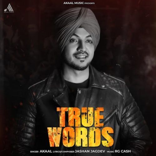 True Words Akaal Mp3 Song Download