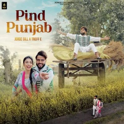 Pind Punjab Jorge Gill Mp3 Song Download