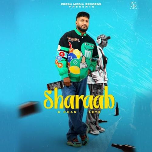 Sharaab G Khan Mp3 Song Download
