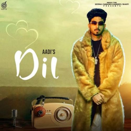 Dil Aadi Mp3 Song Download