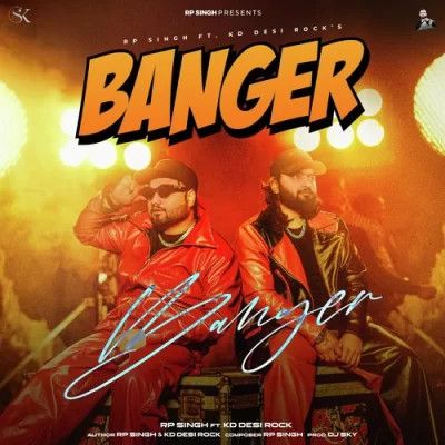 Banger RP Singh, KD Desi Rock Mp3 Song Download