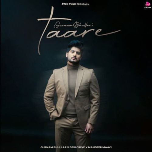 Taare Gurnam Bhullar Mp3 Song Download