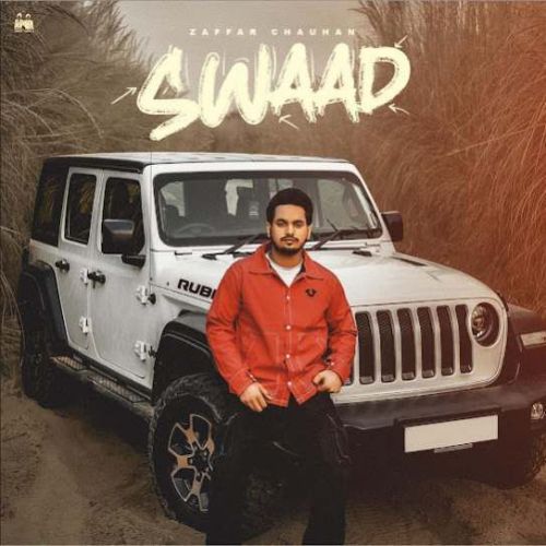 Sawaad Zaffar Chauhan Mp3 Song Download