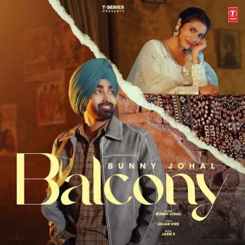 Balcony Bunny Johal Mp3 Song Download