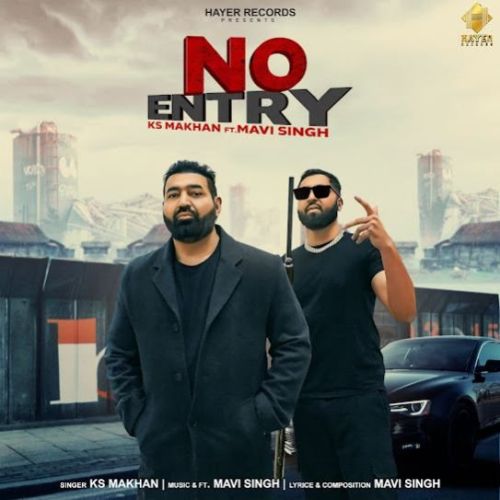 No Entry KS Makhan Mp3 Song Download